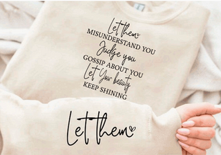 Let Them Sweatshirt - White Lily Boutique