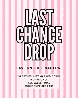 Last Chance!