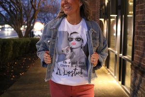 Madonna On a Bad Day There is always lipstick graphic t-shirt